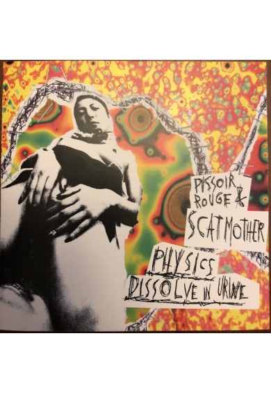 Scatmother / Pissoir Rouge "Physics Dissolve In Urine" cd Scatmother / Pissoir Rouge "Physics Dissolve In Urine" cd